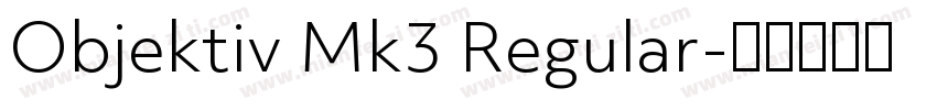 Objektiv Mk3 Regular字体转换